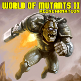 play World Of Mutants 2: Reincarnation