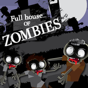 play Full House Of Zombies