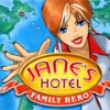 play Janes Hotel. Family Hero