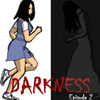 play Darkness Episode 2