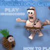 play Prehistoric Crunch
