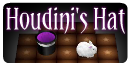 play Houdini'S Hat
