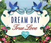 play Dream Day True Love
