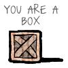 play You Are A Box