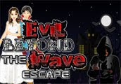 Evil Beyond The Wave Escape