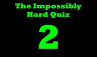 play The Impossibly Hard Quiz 2