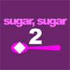 play Sugar, Sugar 2