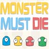 play Monster Must Die