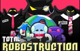 play Total Robostruction