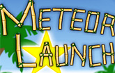 play Meteor Launch