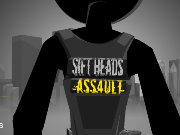 Sift Heads Assault