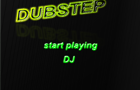 play Dubstep K