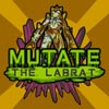 Mutate The Labrat 2