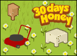 play 30 Days Honey