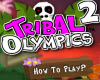 play Tribal Olympics 2