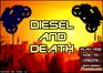 play Diesel And Death