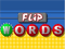 play Flip Words