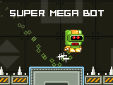 play Super Mega Bot