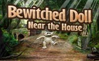 play Bewitched Doll - Near The House