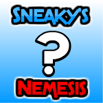 play Sneaky'S Nemesis