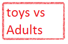 play Toys Vs. Adults (Demo 1)