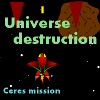 play Universe Destruction: Ceres Mission