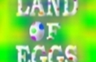 play Land Of Eggs