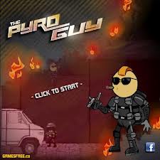 The Pyro Guy 2 The Pyro Guy 2