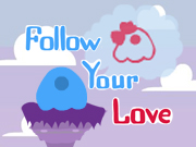 play Follow Your Love