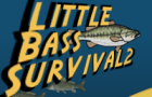 play Little Bass Survival 2