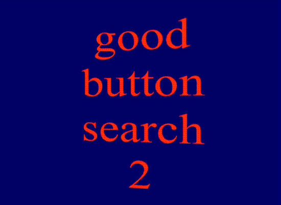 Good Button Search 2