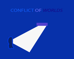 Conflict Of Worlds