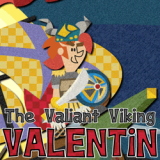Adventures Of Valentin. The Valiant Viking
