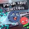 play Push The Button