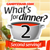 play What'S For Dinner: Second Serving