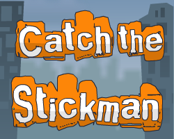 play Catch The Stickman