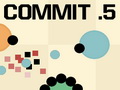 play Commit Point Five