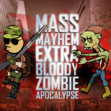 play Mass Mayhem Extra Bloody Zombie Apocalypse