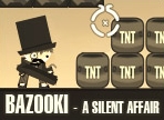 play Bazooki A Silent Affair