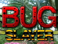 play Bug Slayer