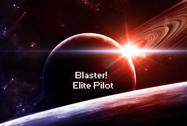 play Blaster! Elite Pilot
