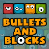 play Bullets And Blocks