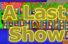 play A Last Show