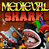 play Medieval Shark