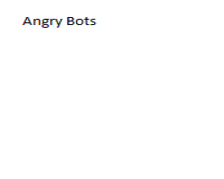 play Angry Bots