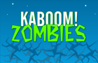 play Kaboom Zombies