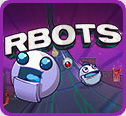 play Rbots