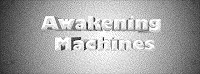 play Awakening Machines