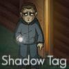 Shadow Tag