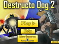 play Destructo Dog 2